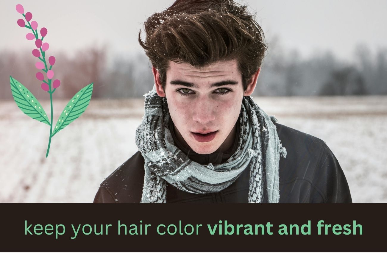keep your hair color vibrant and fresh